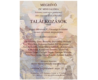 ZIC MINI GALÉRIA - TALÁLKOZÁSOK